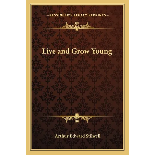 Live and Grow Young - Paperback | Books | Wiccan Center