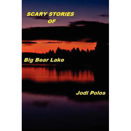 SCARY STORIES of Big Bear Lake - Paperback | Books | Wiccan Center