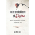 Interpretations of Desire: Mystical love poems by the Sufi Master Muyhiddin Ibn 'Arabi - Paperback | Books | Wiccan Center