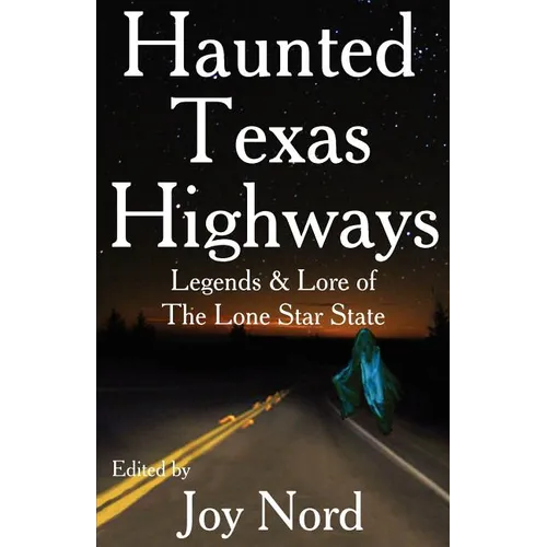 Haunted Texas Highways - Paperback | Books | Wiccan Center
