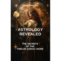 Astrology revealed: the secrets of the twelve zodiac signs: astrology book, Zodiac Signs, astrology sign, Astrological Compatibility, Char - Paperback | Books | Wiccan Center
