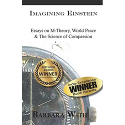 Imagining Einstein: Essays on M-Theory, World Peace & The Science of Compassion - Paperback | Books | Wiccan Center