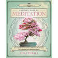 Llewellyn's Complete Book of Meditation: A Comprehensive Guide to Effective Techniques for Calming Your Mind and Spirit - Paperback