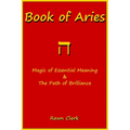 Book of Aries: Magic of Essential Meaning & The Path of Brilliance - Paperback | Books | Wiccan Center