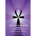Astara's Book of Life - 4th Degree: Tomorroward and the Ultimate Goal of Godhood - Paperback | Books | Wiccan Center