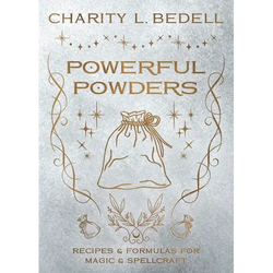 Powerful Powders: Recipes & Formulas for Magic & Spellcraft - Paperback | Books | Wiccan Center