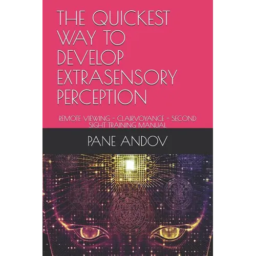 The Quickest Way to Develop Extrasensory Perception: Remote Viewing - Clairvoyance - Second Sight Training Manual - Paperback | Books | Wiccan Center
