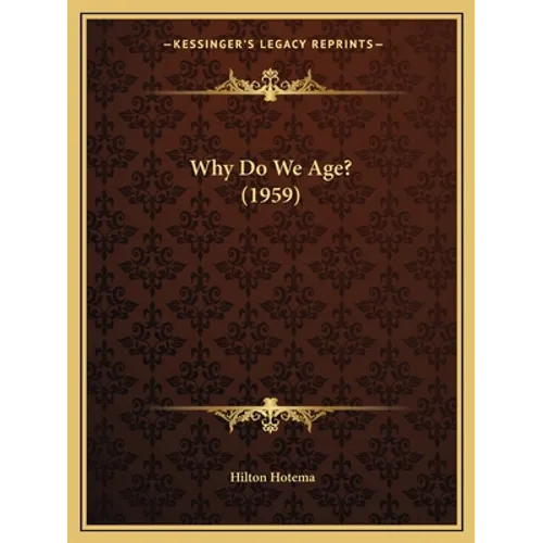 Why Do We Age? (1959) - Paperback | Books | Wiccan Center