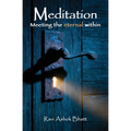 Meditation: Meeting the Eternal Within - Paperback | Books | Wiccan Center