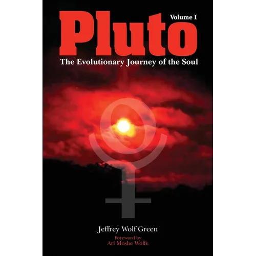 Pluto: The Evolutionary Journey of the Soul, Volume 1 - Paperback | Books | Wiccan Center