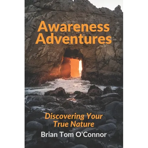 Awareness Adventures: Discovering Your True Nature - Paperback | Books | Wiccan Center