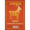 Goat Chinese Horoscope 2023 - Paperback | Books | Wiccan Center