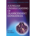 A Jungian Understanding of Transcendent Experiences - Paperback | Books | Wiccan Center