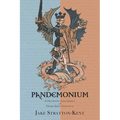 Pandemonium: A Discordant Concordance of Diverse Spirit Catalogues - Paperback | Books | Wiccan Center