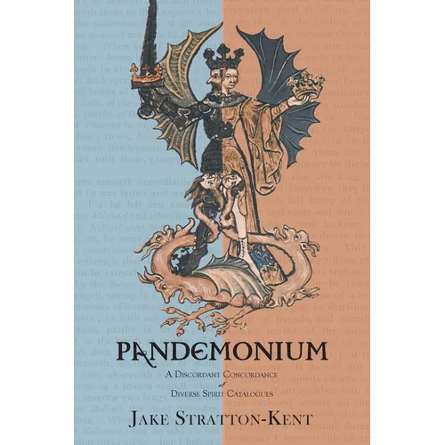 Pandemonium: A Discordant Concordance of Diverse Spirit Catalogues - Paperback | Books | Wiccan Center