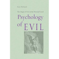 Psychology of Evil - Paperback | Books | Wiccan Center