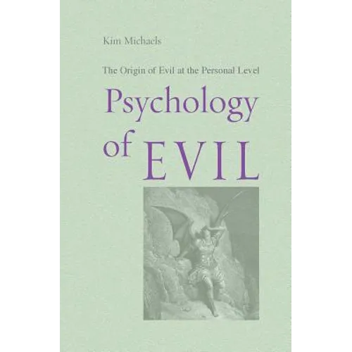 Psychology of Evil - Paperback | Books | Wiccan Center