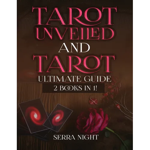 Tarot Unveiled AND Tarot Ultimate Guide: 2 Books IN 1! - Paperback | Books | Wiccan Center