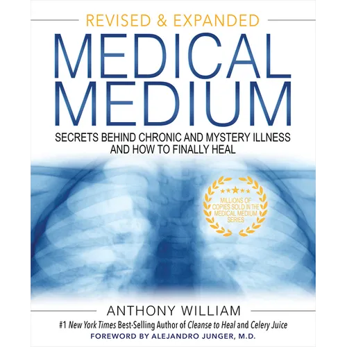 Medical Medium: Secrets Behind Chronic and Mystery Illness and How to Finally Heal (Revised and Expanded Edition) - Hardcover | Books | Wiccan Center