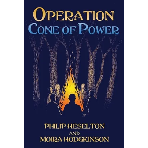 Operation Cone of Power - Hardcover | Books | Wiccan Center