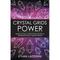 Crystal Grids Power: Harness The Power of Crystals and Sacred Geometry for Manifesting Abundance, Healing and Protection - Paperback | Books | Wiccan Center