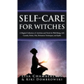 Self-Care for Witches: A Magical Collection of Activities and Tools for Well-Being, with Crystals, Herbs, Oils, Divination Techniques, and Spells - Hardcover | Books | Wiccan Center