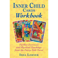 Inner Child Cards Workbook: Further Exercises and Mystical Teachings from the Fairy-Tale Tarot - Paperback