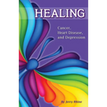 Healing: Cancer, Heart Disease, and Depression - Paperback | Books | Wiccan Center