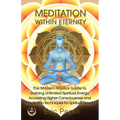 Meditation within Eternity - Paperback | Books | Wiccan Center