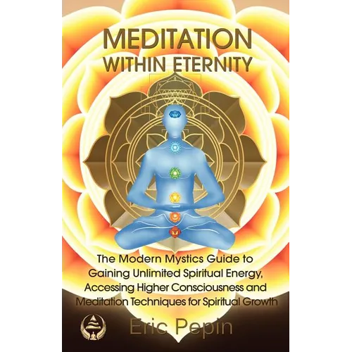 Meditation within Eternity - Paperback | Books | Wiccan Center