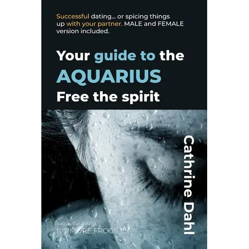 Aquarius - No More Frogs: Successful Dating - Paperback | Books | Wiccan Center