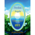 Serendipity Angels Coincidence & Ufo's - Hardcover | Books | Wiccan Center