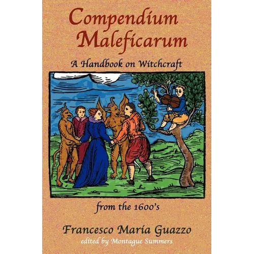 Compendium Maleficarum - Paperback | Books | Wiccan Center