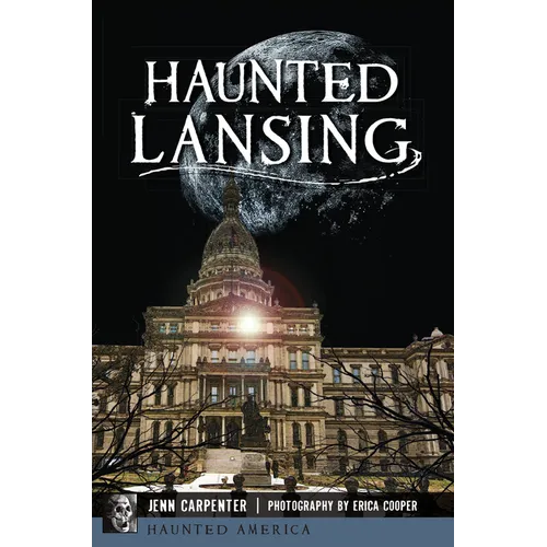 Haunted Lansing - Paperback | Books | Wiccan Center