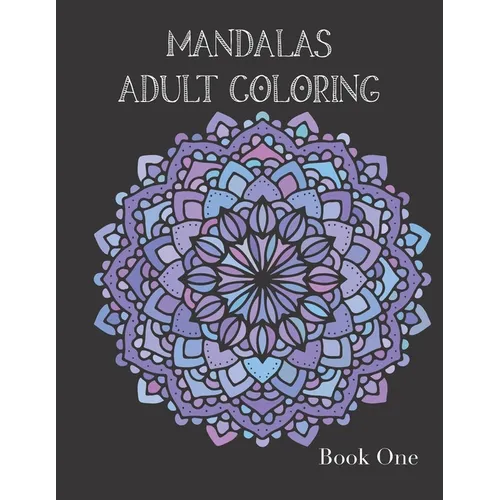 Adult Coloring Books: Mandala Coloring Book for Stress Relief - Paperback | Books | Wiccan Center