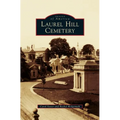 Laurel Hill Cemetery - Hardcover | Books | Wiccan Center