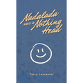 Nadalada was a Nothing Head - Paperback
