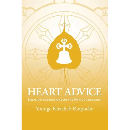 Heart Advice: Essential Instructions on the Path of Liberation - Paperback | Books | Wiccan Center