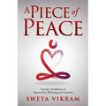A Piece of Peace: Everyday Mindfulness You Can Use - Paperback | Books | Wiccan Center