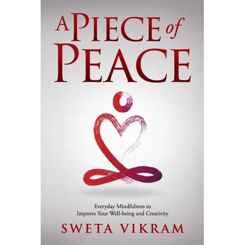A Piece of Peace: Everyday Mindfulness You Can Use - Paperback | Books | Wiccan Center