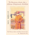 The Wandering Ascetic Life of Acharya Satyananda Avadhuta: My Thirty-Five Years with Baba Anandamurtijii - Paperback | Books | Wiccan Center