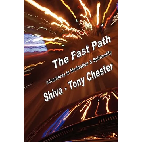 The Fast Path - Adventures in Meditation & Spirituality - Paperback | Books | Wiccan Center