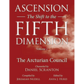 Ascension: The Shift to the Fifth Dimension, Volume 2: The Arcturian Council - Paperback | Books | Wiccan Center