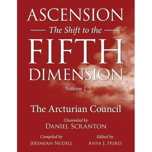 Ascension: The Shift to the Fifth Dimension, Volume 2: The Arcturian Council - Paperback | Books | Wiccan Center