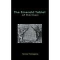 The Emerald Tablet of Hermes - Hardcover | Books | Wiccan Center