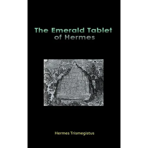 The Emerald Tablet of Hermes - Hardcover | Books | Wiccan Center