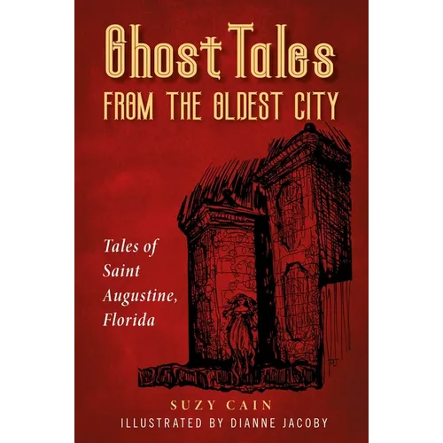 Ghost Tales from the Oldest City - Paperback | Books | Wiccan Center
