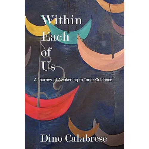 Within Each of Us: A Journey of Awakening to Inner Guidance - Paperback | Books | Wiccan Center