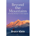 Beyond the Mountains: Discovering Blessings in a Cancer Diagnosis - Paperback | Books | Wiccan Center