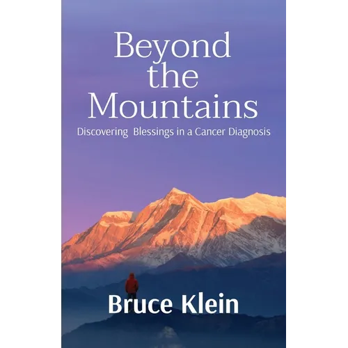 Beyond the Mountains: Discovering Blessings in a Cancer Diagnosis - Paperback | Books | Wiccan Center